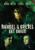 Hansel ve Gretel Get Baked